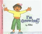 Aliki - I'm Growing