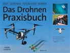 Adam Juniper - Das Drohnen-Praxisbuch