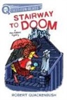 Robert Quackenbush, Robert Quackenbush - Stairway to Doom
