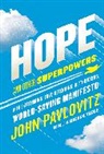 John Pavlovitz - Hope and Other Superpowers