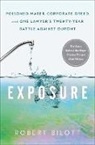 Robert Bilott, Robert Bilott, To Be Confirmed - Exposure