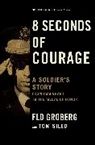 Flo Groberg, Flo/ Sileo Groberg, Tom Sileo, Sileo Tom - 8 Seconds of Courage