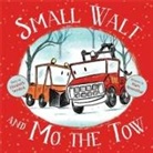 Elizabeth Verdick, Elizabeth Weiss Verdick, Marc Rosenthal - Small Walt and Mo the Tow