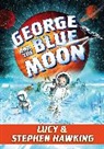Lucy Hawking, Stephen Hawking, Stephen W./ Hawking Hawking, Garry Parsons - George and the Blue Moon