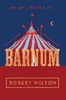 Robert Wilson - Barnum