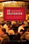 Reggie Nadelson - At Balthazar
