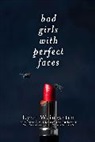 Lynn Weingarten - Bad Girls With Perfect Faces