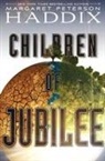 Margaret Peterson Haddix - Children of Jubilee
