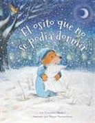 Caroline Nastro, Vanya Nastanlieva - El osito que no se podía dormir