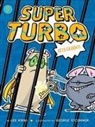 Lee Kirby, George O'Connor - Super Turbo Gets Caught