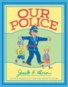 Jack E Levin, Jack E. Levin, Jack E Levin, Jack E. Levin - Our Police