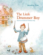 Bernadette, Bernadette Watts, Bernadette (ILT) Watts, Bernadette, Bernadette Watts, Bernadette Watts - The Little Drummer Boy