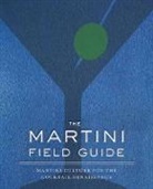 Shane Carley, Cider Mill Press - Martini Field Guide