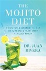 Juan Rivera - The Mojito Diet