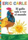 Eric Carle, Eric Carle - El gallo sale a ver el mundo (Rooster's Off to See the World)