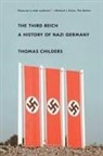 Thomas Childers - The Third Reich