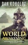 Dan Koboldt - The World Awakening