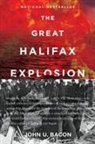 John U Bacon, John U. Bacon - The Great Halifax Explosion