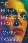 Joseph Cassara - The House of Impossible Beauties