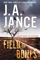 J. A Jance, J. A. Jance, J.A. Jance - Field of Bones