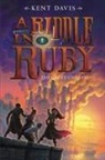 Kent Davis - A Riddle in Ruby #3: The Great Unravel