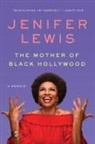 Jenifer Lewis - Mother of Black Hollywood