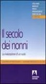 C. Attias Donfut, M. Segalen - Il secolo dei nonni. La rivalutazione di un ruolo