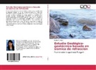 Karina C Rojas, Karina C. Rojas - Estudio Geológico-geotécnico basado en sísmica de refracción