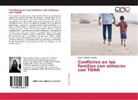 Silvia Martínez Colodro - Conflictos en las familias con niños/as con TDAH