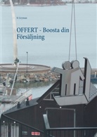 K Gryman, K. Gryman - OFFERT - Boosta din Försäljning