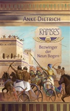 Anke Dietrich - Ramses - Bezwinger der Neun Bogen -