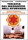 Bhagwan Dash, Istituto Italiano D'Ayurveda - Terapia del massaggio nell'Ayurveda