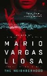 Mario Vargas Llosa - The Neighborhood