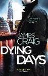James Craig - Dying Days