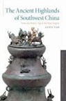 Yao, Alice Yao, Alice (Associate Professor of Anthropology Yao, Yao Alice - Ancient Highlands of Southwest China