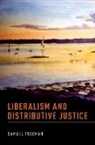 Samuel Freeman, Samuel (Avalon Professor of the Humanitie Freeman, Freeman Samuel - Liberalism and Distributive Justice