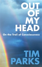 Tim Parks - Out of My Head