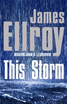 James Ellroy - This Storm