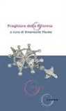E. Fiume - Raccolta di preghiere e di testi liturgici della Riforma protestante del XVI secolo