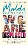 Malala Yousafzai - We Are Displaced