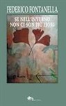 Federico Fontanella - Se nell'inverno non ci son più fiori