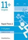 Goodspeed, Sian Goodspeed, Schofield & Sims, Sian Schofield & Sims, Sian Goodspeed Schofield & Sims, Sian Schofield & Sims Goodspeed - 11+ English Rapid Tests Book 2: Year 3, Ages 7-8