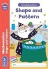Marchand, Sophie Le Marchand, Reddaway, Sarah Reddaway, Schofield &amp; Sims, Sophie Le Schofield &amp; Sims... - Get Set Mathematics: Shape and Pattern, Early Years Foundation