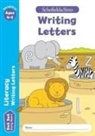 Marchand, Sophie Le Marchand, Reddaway, Sarah Reddaway, Schofield &amp; Sims, Sophie Le Schofield &amp; Sims... - Get Set Literacy: Writing Letters, Early Years Foundation Stage,