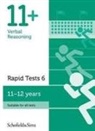 Goodspeed, Sian Goodspeed, Schofield & Sims, Sian Schofield & Sims, Sian Goodspeed Schofield & Sims, Sian Schofield & Sims Goodspeed... - 11+ Verbal Reasoning Rapid Tests Book 6: Year 6-7, Ages 11-12