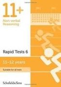Brant, Rebecca Brant,  Schofield & Sims, Rebecca Schofield & Sims, Rebecca Brant Schofield & Sims, Rebecca Schofield & Sims Brant... - 11+ Non-Verbal Reasoning Rapid Tests Book 6: Year 6-7, Ages 11-12