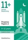 Berry, Patrick Berry, Schofield &amp; Sims, Patrick Schofield &amp; Sims, Patrick Berry Schofield &amp; Sims, Patrick Schofield &amp; Sims Berry - 11+ Verbal Reasoning Progress Papers Book 2: Ks2, Ages 9-12