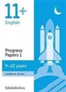 Berry, Patrick Berry, Hamlyn, Susan Hamlyn, Schofield &amp; Sims, Patrick Schofield &amp; Sims... - 11+ English Progress Papers Book 1: Ks2, Ages 9-12