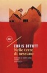 Chris Offutt - Nelle terre di nessuno
