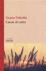 Grazia Deledda, M. Oliva - Canne al vento